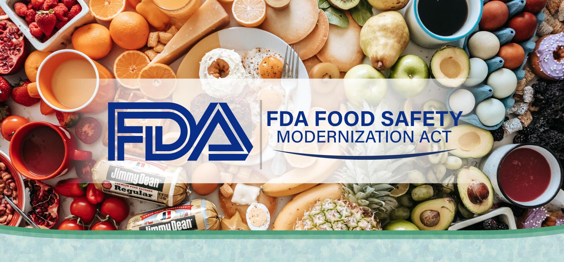 FDA Food Safety Modernization Act (FSMA) Food Vision